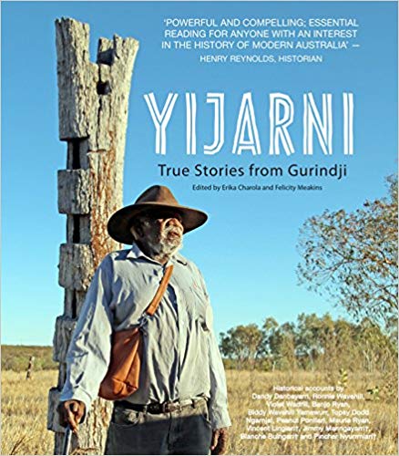 Yijarni, True Stories from Gurindji Country